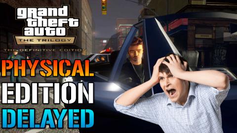 GTA Trilogy: Definitive Edition Physical Version Has Been...