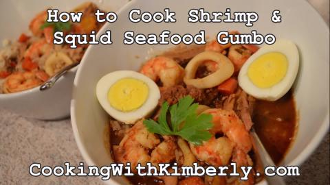 How to Cook Shrimp & Squid Cajun Seafood Gumbo: Cooking w...