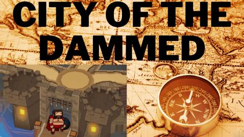 I Beat The Level City of The Dammed In The Game Blackmoor...