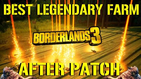 Borderlands 3: BEST LEGENDARY FARM! AFTER Patch! (No Back...