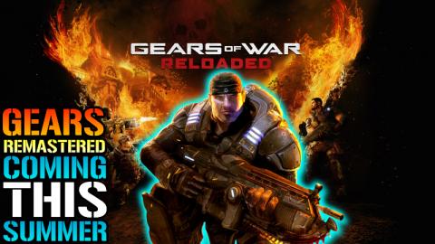Gears Of War: Reloaded Is Coming This SUMMER To PS5, XBOX...