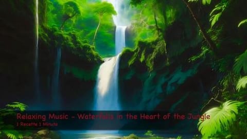 Beautiful Relaxing Music - Waterfalls in the Heart of the...