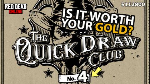 Quick draw pass 4 Is worth Your Gold? in Red Dead Online