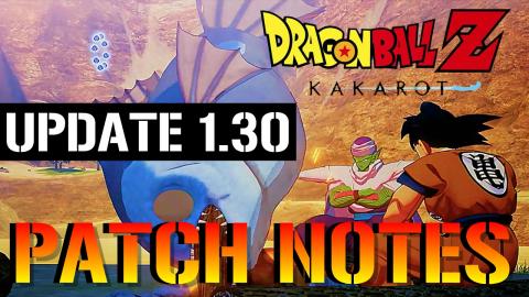 Dragon Ball Z Kakarot:  Update 1.30 Patch Notes | Dragon ...