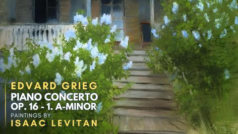 Edvard GRIEG: Piano Concerto Op. 16 - 1. A-Minor (Featuri...