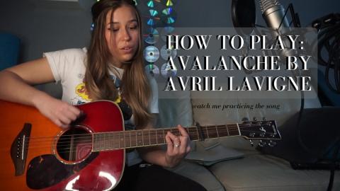 How to play avalanche by Avril Lavigne