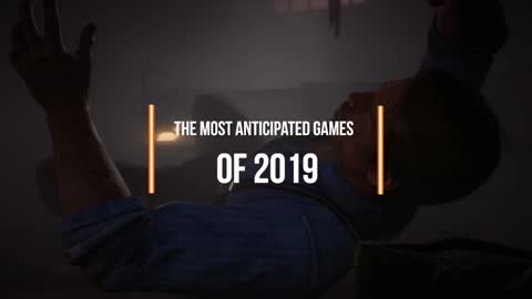 Top 5 Most Anticipated Games of 2019