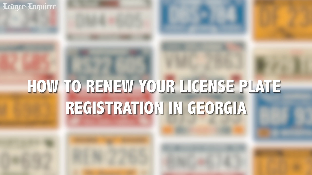 Tips To Renew Your Car Tag License Plate In Georgia Columbus Ledger   1 Th 