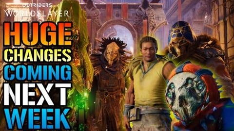 Outriders: Worldslayer HUGE Changes Coming NEXT WEEK! New...