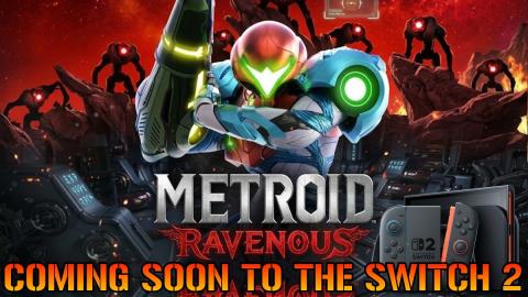 Metroid Ravenous_ NEW Game Coming To The Nintendo Switch ...