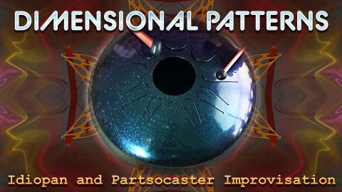 Dimensional Patterns - Ambient Improvisation on an Idiopa...