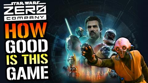 Stars Wars Zero Company Is Way Better Than I EXPECTED! Ho...