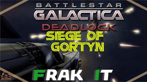 Battlestar Galactica Deadlock Siege of Gortyn