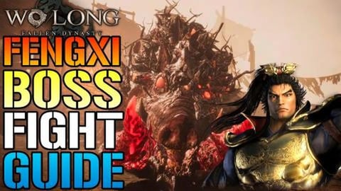 Wo long: Fallen Dynasty "FENGXI" BOSS Fight Stragety Guid...