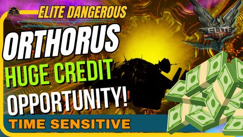 Big Money Orthorus Hunting - Time Sensitive Elite Dangero...