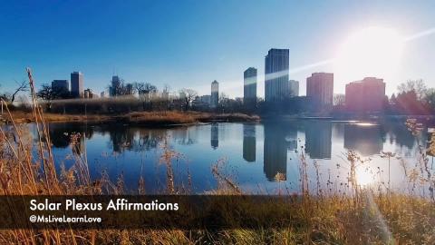 Chakra Affirmation | Freedom of Choice | Third Chakra | S...