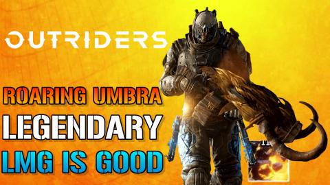 Outriders: MUST HAVE LMG! The Roaring Umbra LEGENDARY LMG...