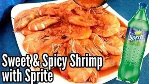 TBPH102 _ SWEET & SPICY SHRIMP WITH SPRITE RECIPE
