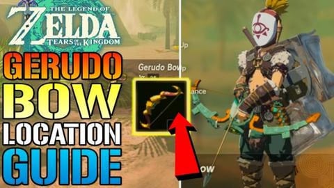 Zelda: Tears Of The Kingdom "Gerudo Bow" Location Guide! ...