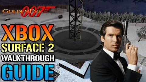 Golden Eye 007: "Surface 2" XBOX Full Walkthrough Guide! ...