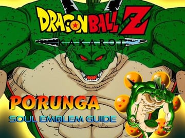 Dragon Ball Z: Kakarot | How To Get PORUNGA Soul Emblem (...