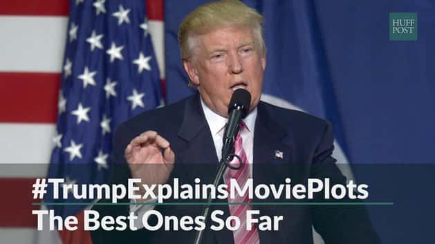 Trump Explaining Something 'Donald Trump Explains Movie Plots' The Best Thing On The Internet ...