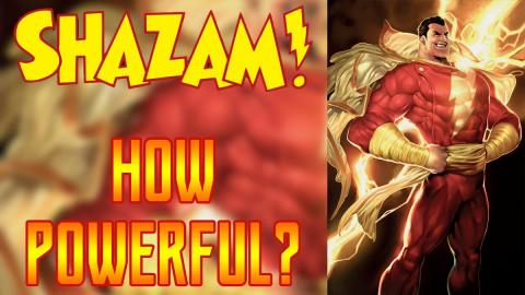 How Powerful is the Post Crisis Captain Marvel?