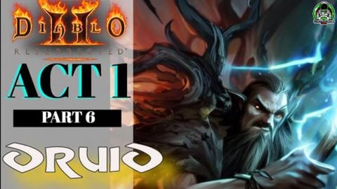 Diablo 2 Resurrected Druid Campaign and Walkthrough  // A...