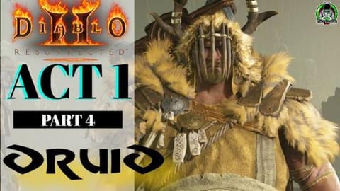 Diablo 2 Resurrected Druid Campaign and Walkthrough  // A...