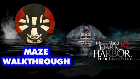 Circus Maze Walkthrough - Queen Mary Dark Harbor