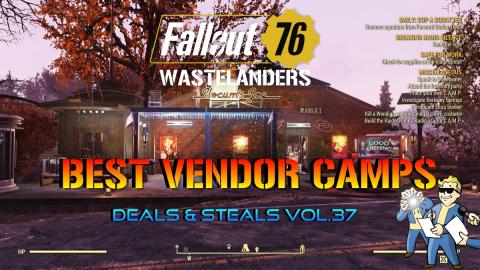 Fallout 76: Wastelanders |  Best Vendor Camps Deals & Ste...