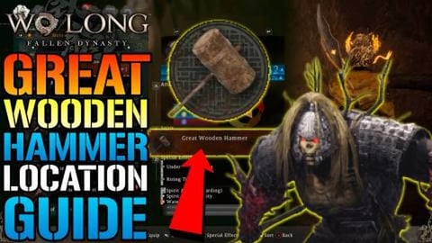 Wo Long: Fallen Dynasty Amazing! "Great Wooden Hammer" Ho...