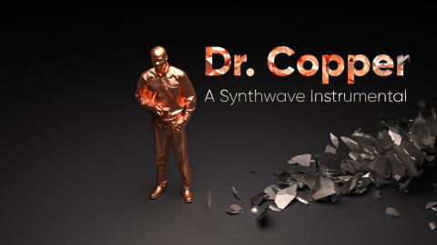 Dr. Copper - A Synthwave Instrumental
