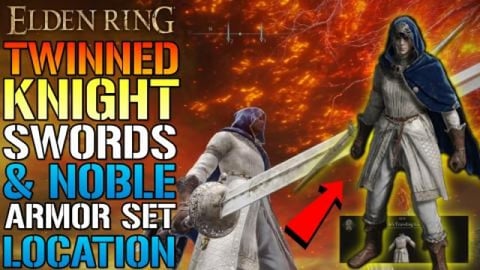 Elden Ring: Twinned Knight Sword & Noble ARMOR SET! How T...