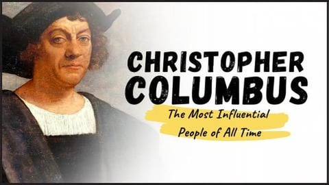 CHRISTOPHER COLUMBUS - Meet The Fearless Explorer Who Sha...
