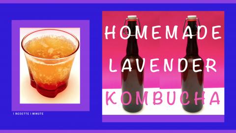 Homemade Lavender Kombucha / Healthy, Sparkling & Refresh...
