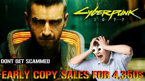 Cyberpunk 2077: Early Copy Sales For 4,350!!! On EBAY | H...