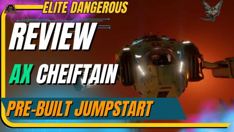 AX Chieftain Jumpstart - ARX Wasted Elite Dangerous
