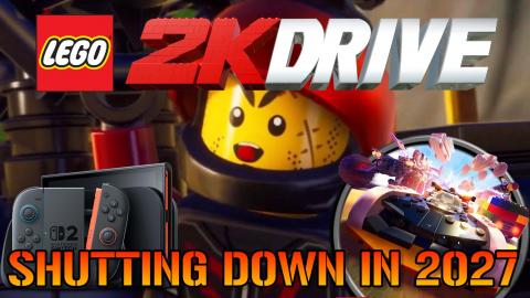 Lego 2K Drive: Is SHUTTING DOWN! Here's Everything You Ne...