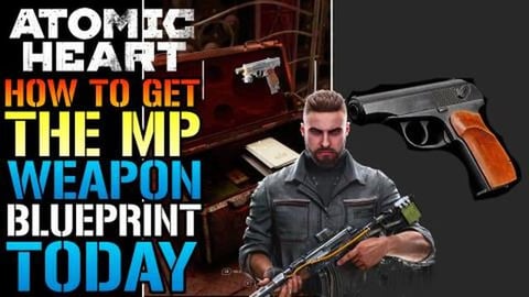 Atomic Heart: MP "Weapon Blueprint" How To Get This TODAY...