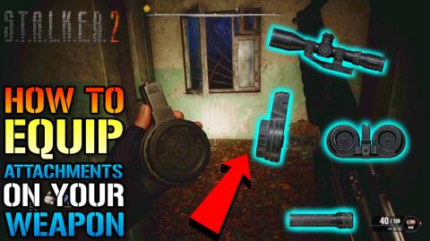 Stalker 2_ How To Equip _Attachments_ On Your Weapons! (G...