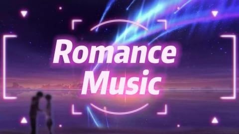 Romance Background Music Part 1