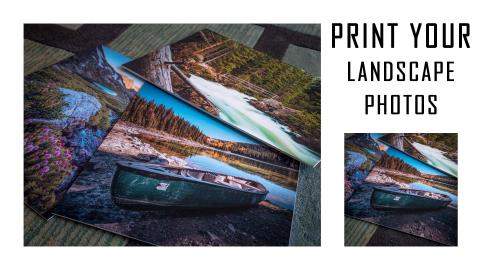 Printing Landscape Photos!