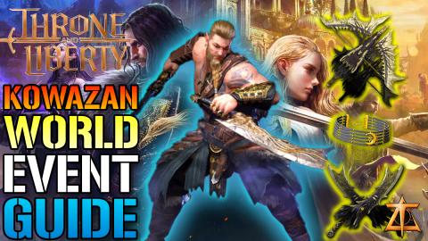Throne & Liberty: KOWAZAN "World Event" Guide! Boss Fight...