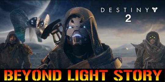 Destiny 2: Beyond Light "The Story Of The Travler & The G...