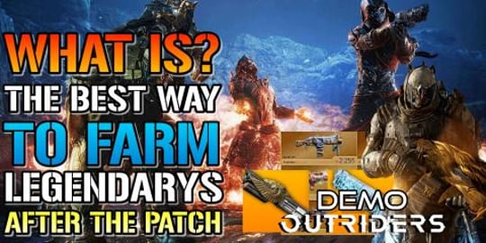 Outriders: What Is The BEST Way To FARM LEGENDARYS After ...