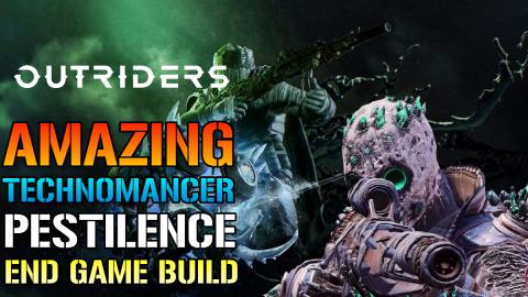 Outriders: AMAZING TECHNOMANCER PESTILENCE BUILD! Carry &...