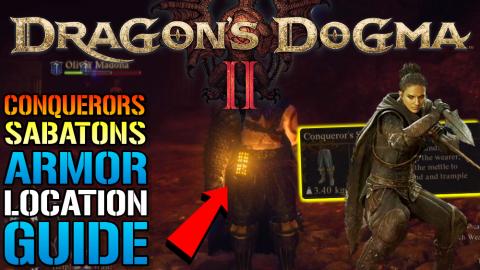Dragon's Dogma 2: "Conqueror Sabations" Location Guide! H...