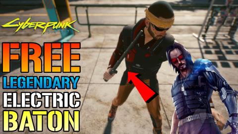 Cyberpunk 2077: FREE Electric BATON Legendary! How To Get...