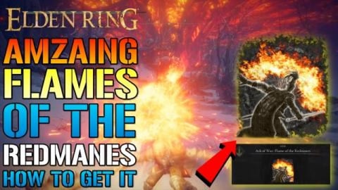 Elden Ring: How To Get The AMAZING! Flame Of The Redmanes...
